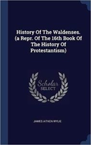 THE HISTORY OF THE WALDENSES